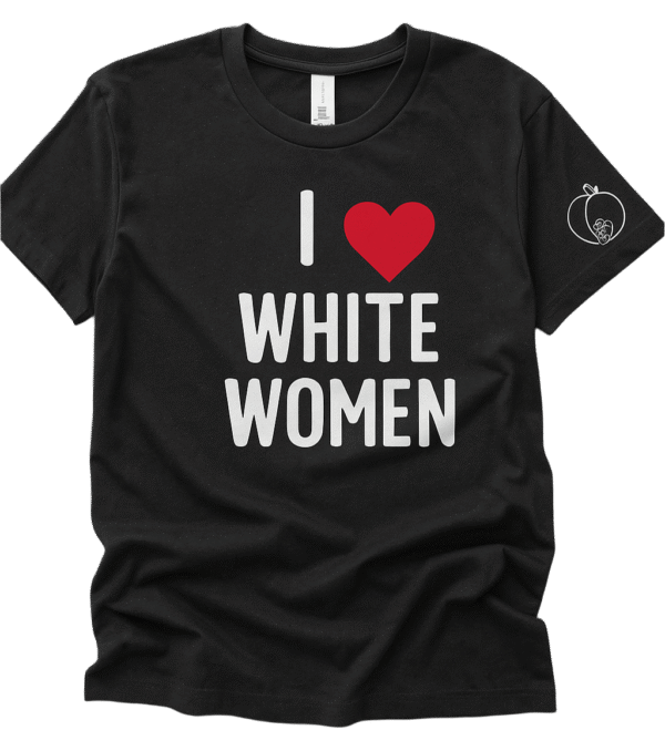 I ❤️ White Women Tee